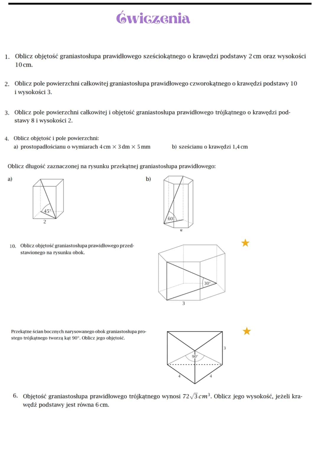 # Pole powierzchni i objętość
# graniastostupa
- Prostopadłościan

$d$
$c$
przekątna
boki
$a$
$b$
prostokąt
$d = \sqrt{a^2 + b^2 + c^2}$ prz