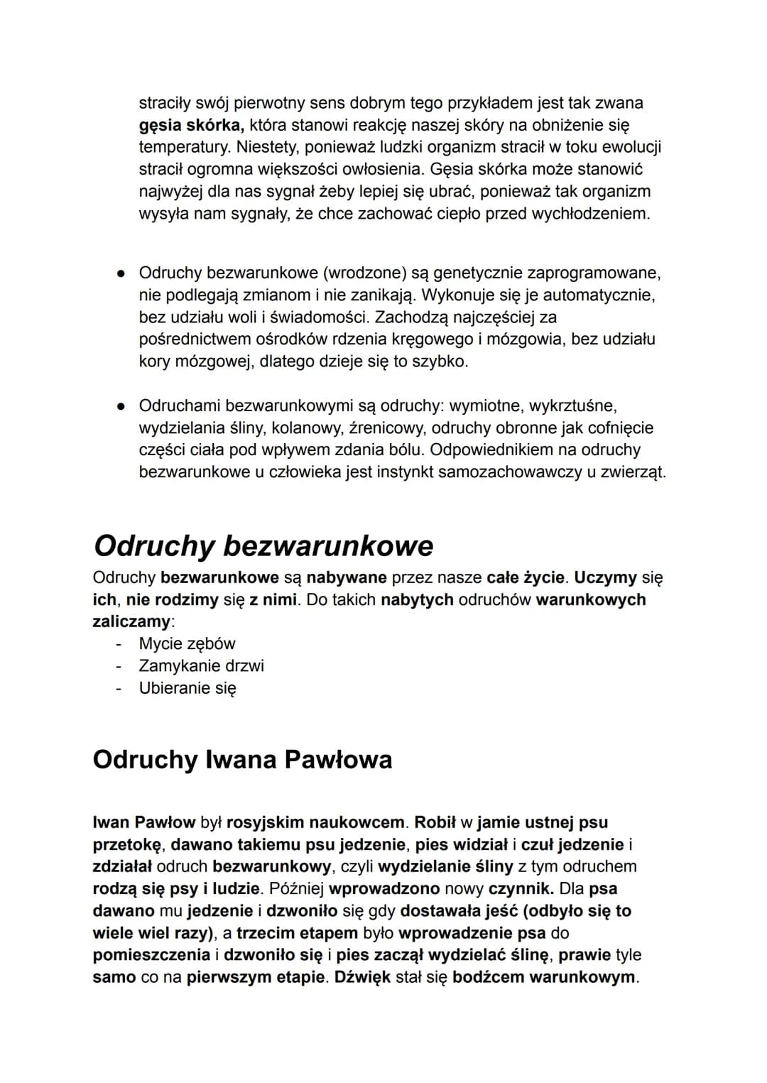 Odruchy bezwarunkowe
• Odruch dzielimy na warunkowe (nabyte) i (wrodzone) bezwarunkowe
• Najprostsza definicja odruchu bezwarunkowego głosi: