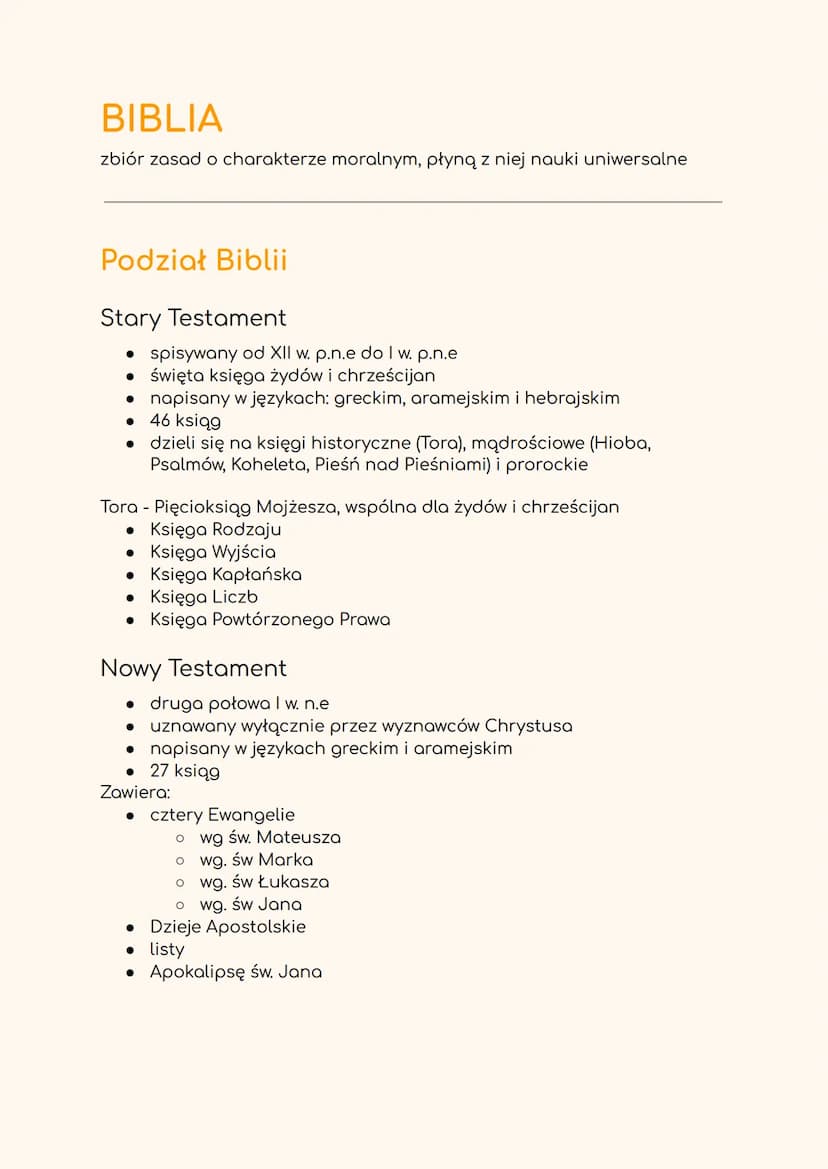 BIBLIA
zbiór zasad o charakterze moralnym, płyną z niej nauki uniwersalne
Podział Biblii
Stary Testament
isywany od XII w. p.n.e do I w. p.n