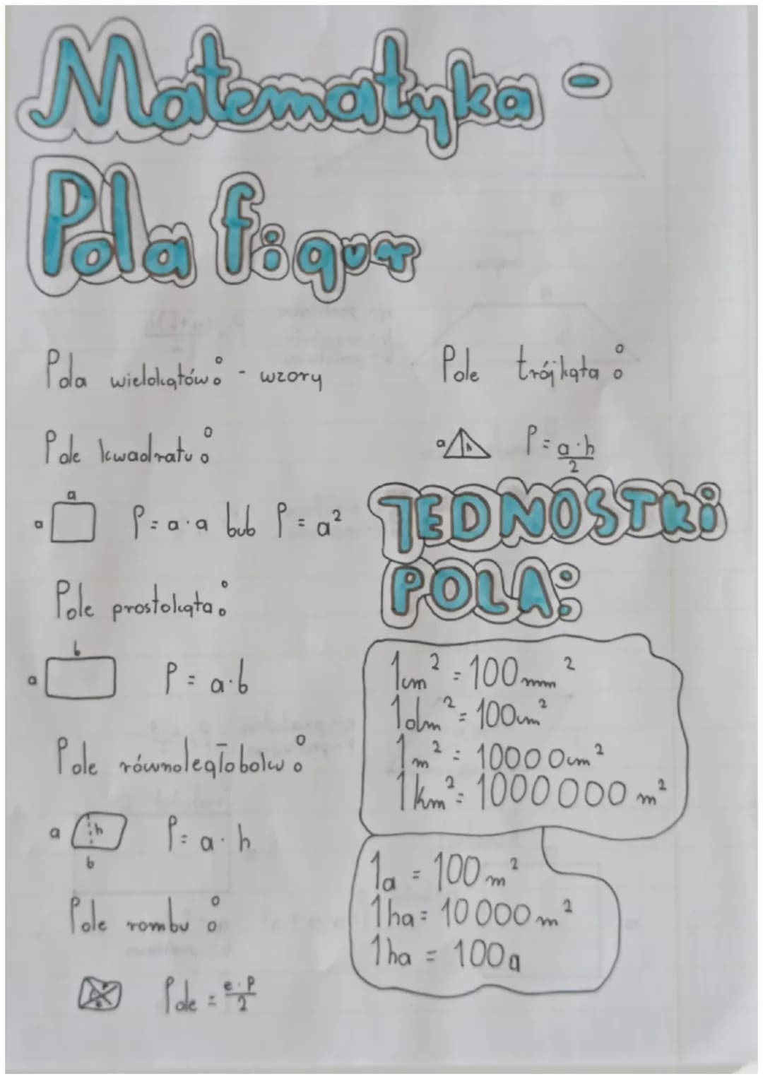 Matematyka
Pla fque
o
Pola wielokątów: - wzory
Pole trójkąta
0
Pole kwadratu 。
•
Pah
P = q h
a
• Proa Pa³ TEDNOSTRO
Pole prostoliata.
• P = 