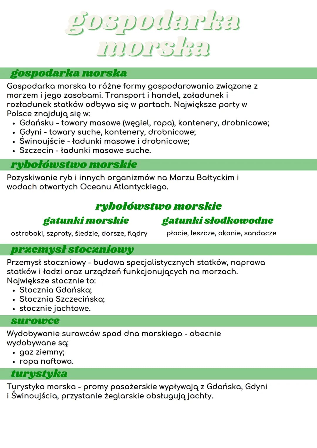 gospodarka morska
Gospodarka morska to różne formy gospodarowania związane z
morzem i jego zasobami. Transport i handel, załadunek i
rozładu
