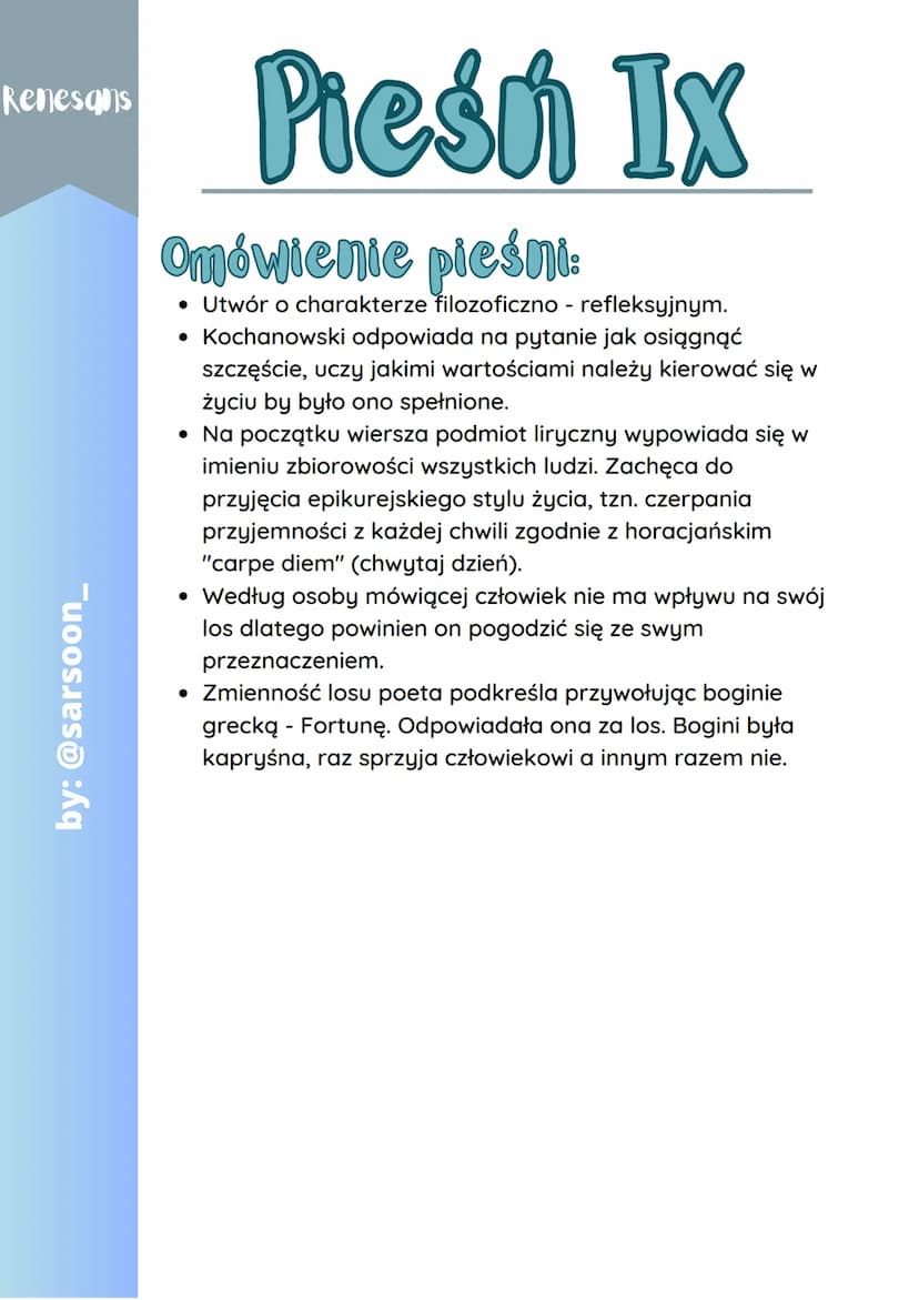 Renesans
by: @sarsoon_
Pieśń XXV
Jan Kochanowski
Pochodził ze
średniozamożnej rodziny
szlacheckiej, urodził się w
Sycynie w 1530 roku.
Uważa