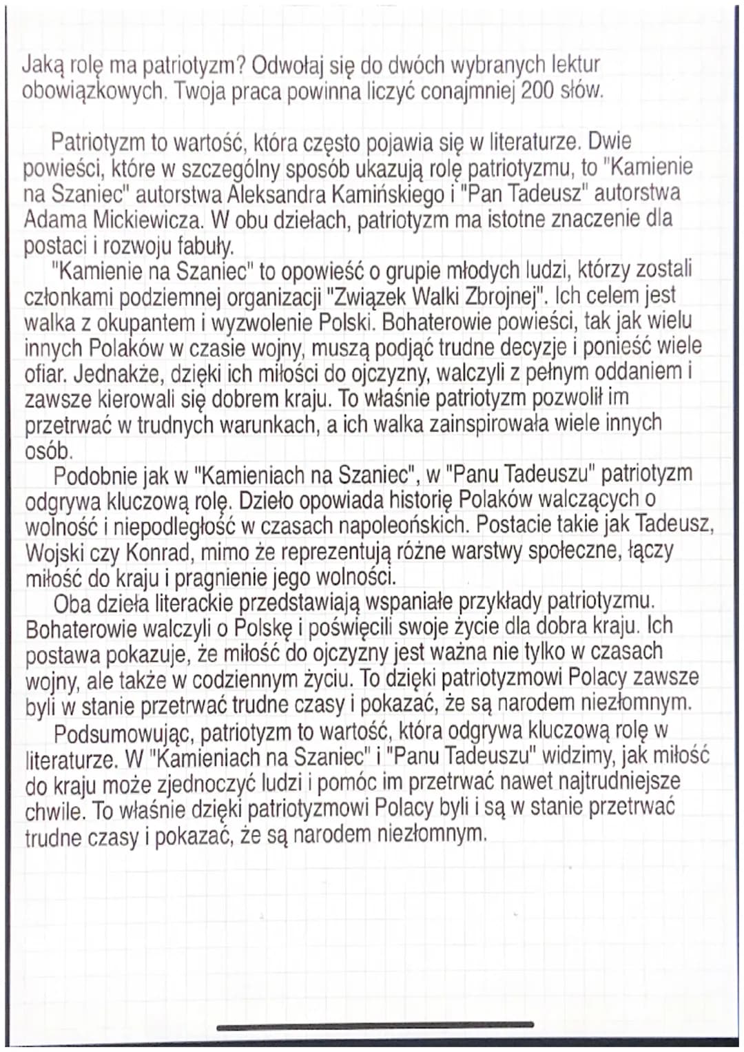 Jaką rolę ma patriotyzm? Odwołaj się do dwóch wybranych lektur
obowiązkowych, Twoja praca powinna liczyć conajmniej 200 słów.
Patriotyzm to 