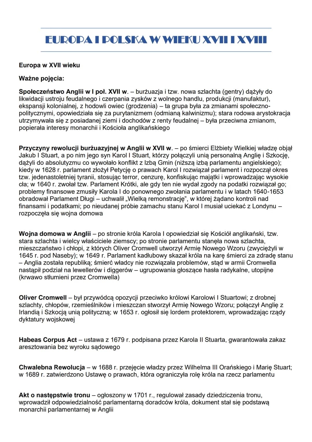 EUROPA I POLSKA W WIEKU XVII I XVIII
Europa w XVII wieku
Ważne pojęcia:
Społeczeństwo Anglii w I poł. XVII w. - burżuazja i tzw. nowa szlach