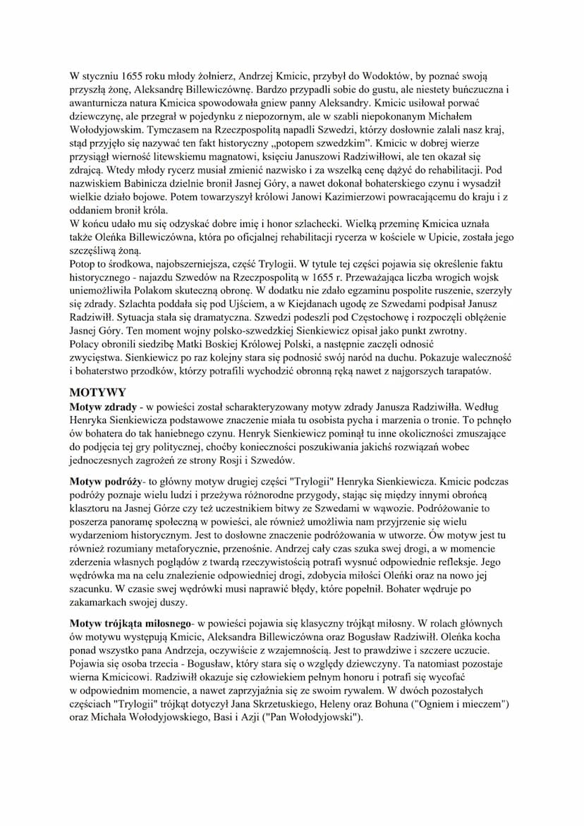 POTOP
Autor: Henryk Sienkiewicz
Rodzaj literacki: epika
Gatunek literacki: powieść historyczna
Epoka: pozytywizm
Czas i miejsce akcji: Akcja
