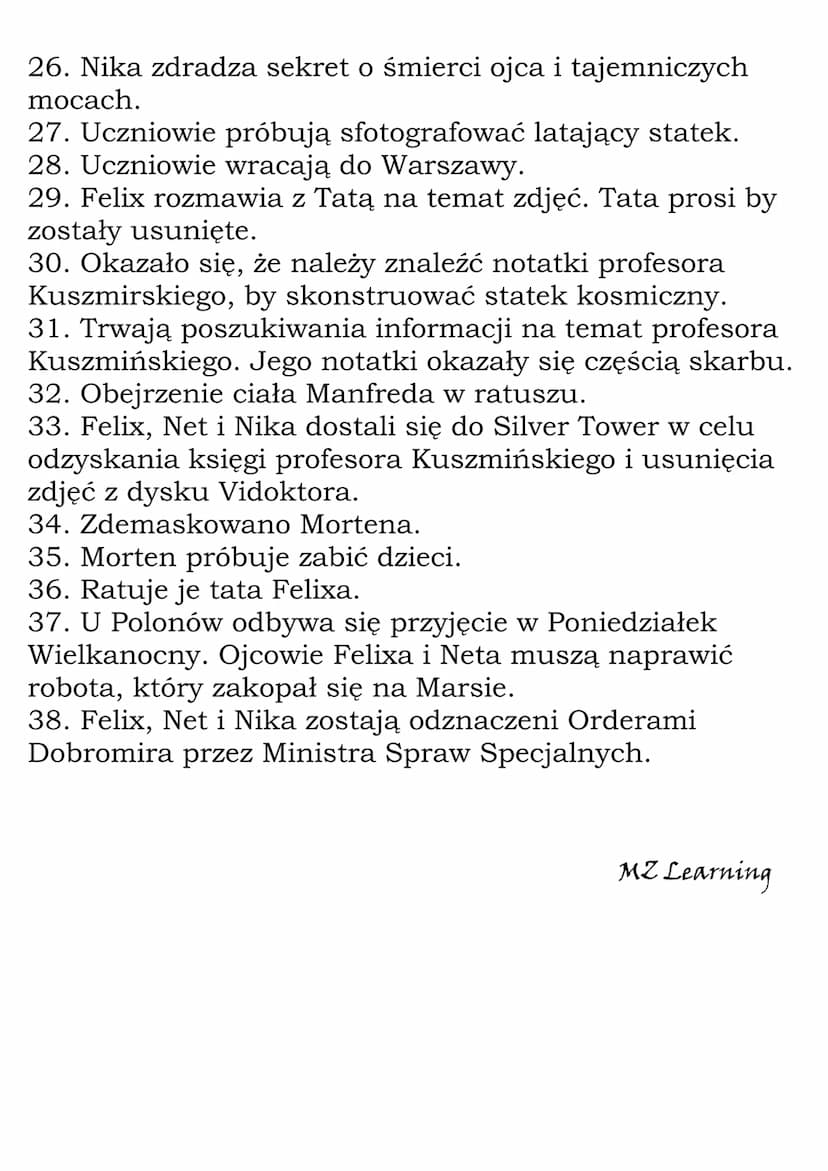 ,,Felix, Net i Nika oraz Gang
Niewidzialnych Ludzi" -
opracowanie
Autor: Rafał Kosik.
Bohaterowie: m.in. Felix Polon, Nika Mickiewicz, Net
B
