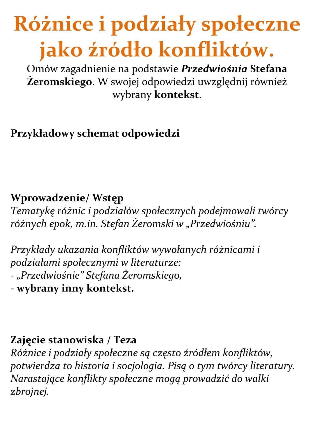 Różnice i podziały społeczne
jako źródło konfliktów.
Omów zagadnienie na podstawie Przedwiośnia Stefana
Żeromskiego. W swojej odpowiedzi uwz