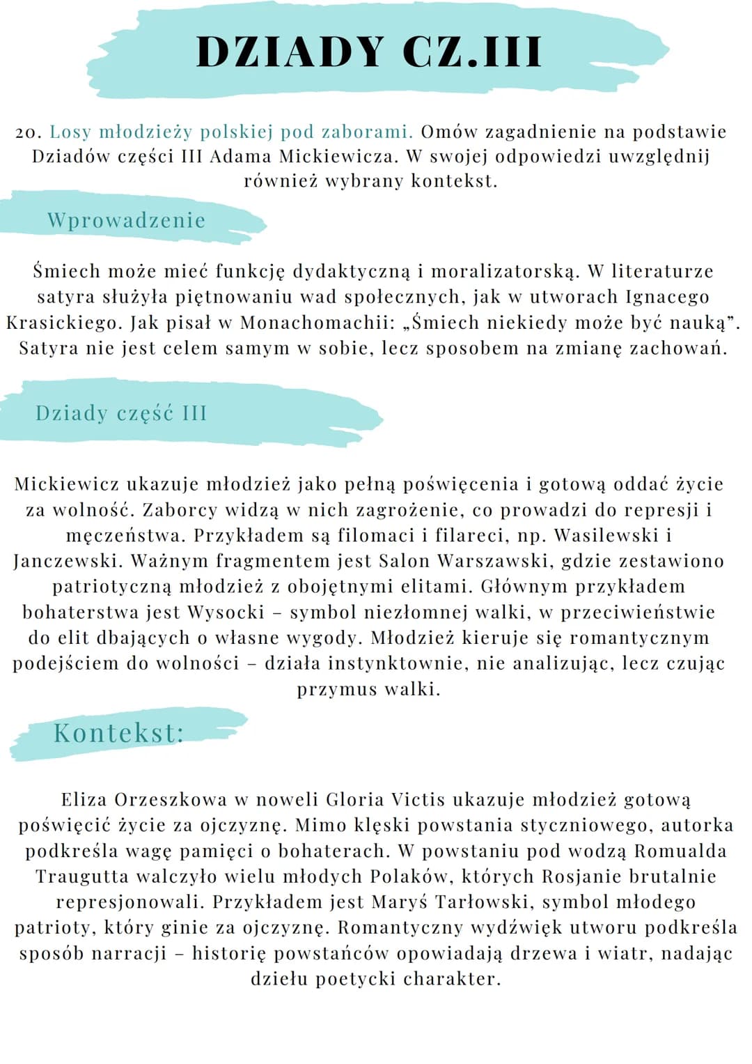 # DZIADY CZ.III

20. Losy młodzieży polskiej pod zaborami. Omów zagadnienie na podstawie
Dziadów części III Adama Mickiewicza. W swojej odpo