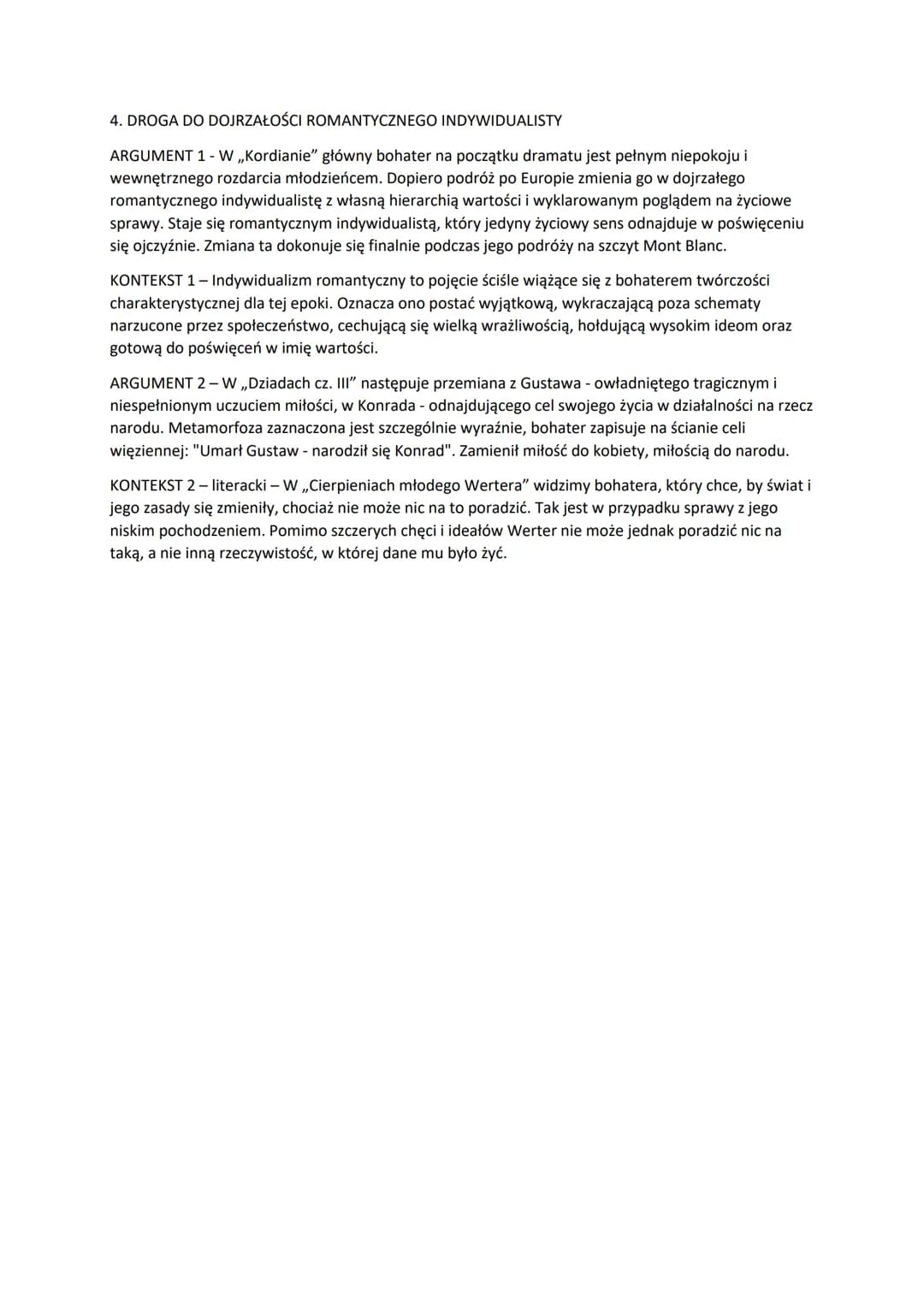 4. DROGA DO DOJRZAŁOŚCI ROMANTYCZNEGO INDYWIDUALISTY
ARGUMENT 1 - W ,,Kordianie" główny bohater na początku dramatu jest pełnym niepokoju i
