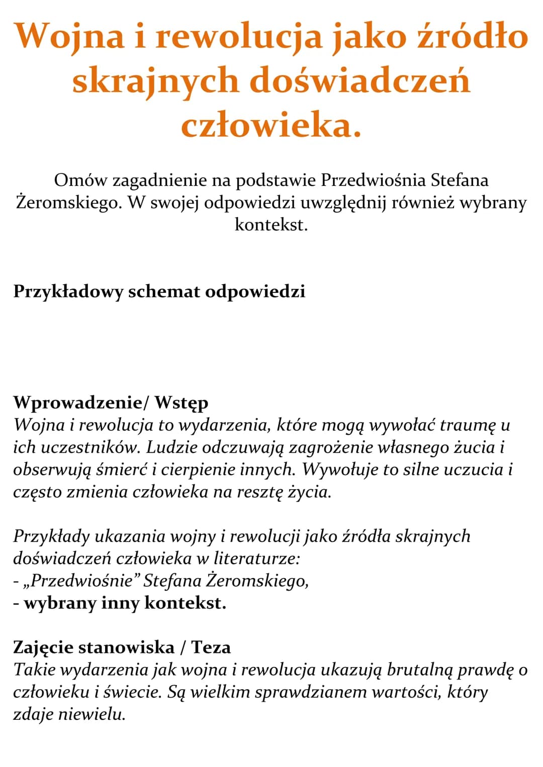 Wojna i rewolucja jako źródło
skrajnych doświadczeń
człowieka.
Omów zagadnienie na podstawie Przedwiośnia Stefana
Żeromskiego. W swojej odpo