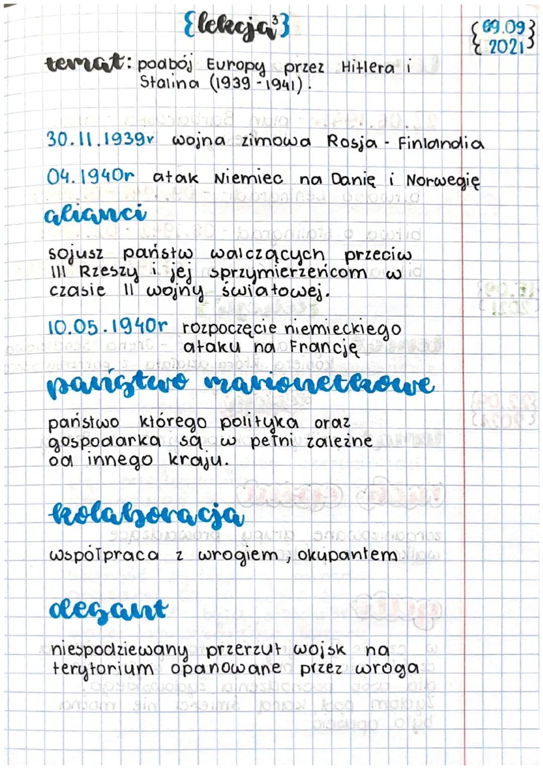 Elelecja³³
temat: podbój Europy przez Hitlera i
Stalina (1939-1941).
30.11.1939r wojna zimowa Rosja- Finlandia
04.1940r atak Niemiec na Dani