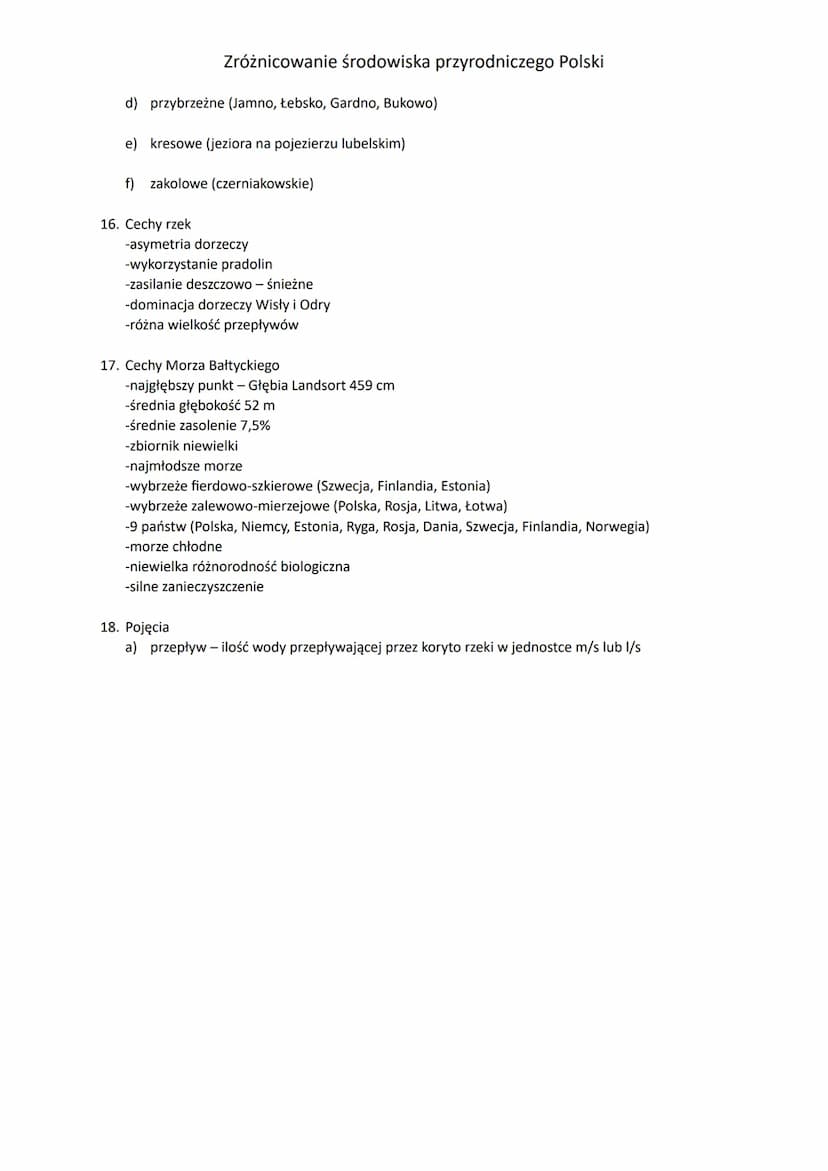 Zróżnicowanie środowiska przyrodniczego Polski
1. Mapa - rozmieszczenie rzek, jezior, kanałów, krain geograficznych, obiektów geograficznych