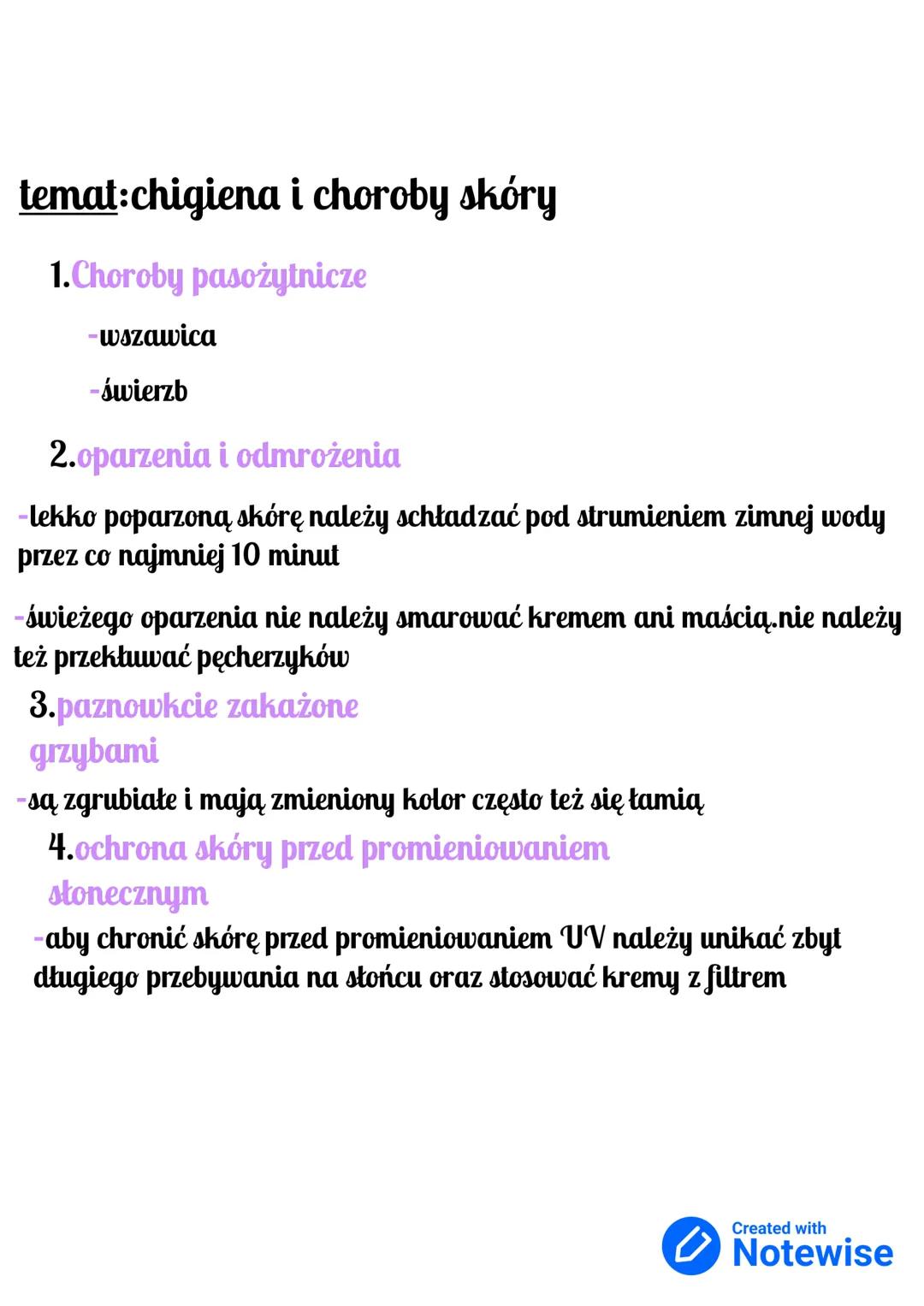temat:chigiena i choroby skóry
1.Choroby pasożytnicze
-wszawica
-świerzb
2.oparzenia i odmrożenia
- lekko poparzoną skórę należy schładzać p