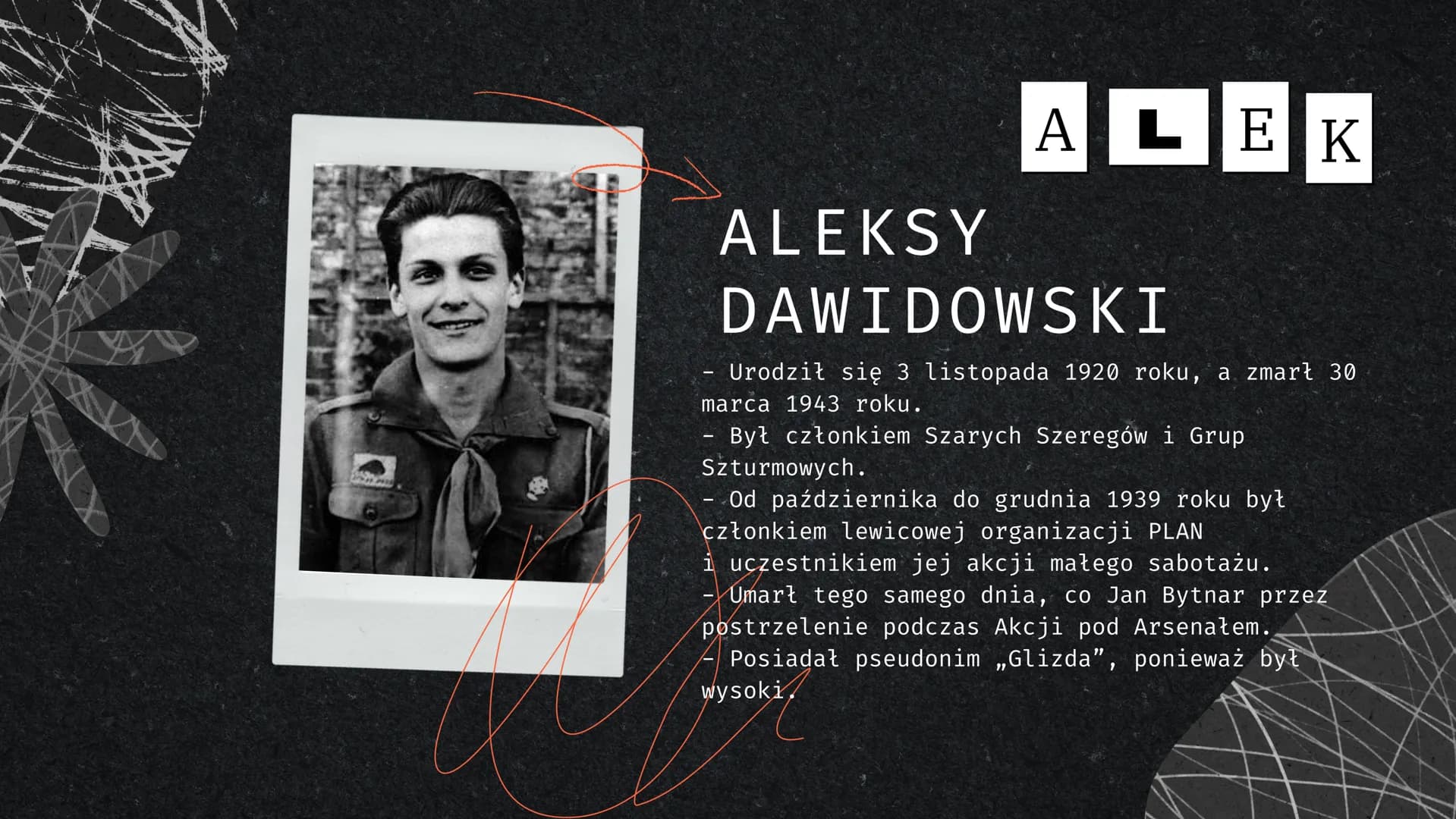 Aleksander Kamiński
ze
KAMIENI
NA SZANIE C
Prezentacja o lekturze
E
43 Atx
Data urodzenia
i śmierci
Kim był?
口口
TO NAJWAŻNIEJSZE!
Dzieciństw