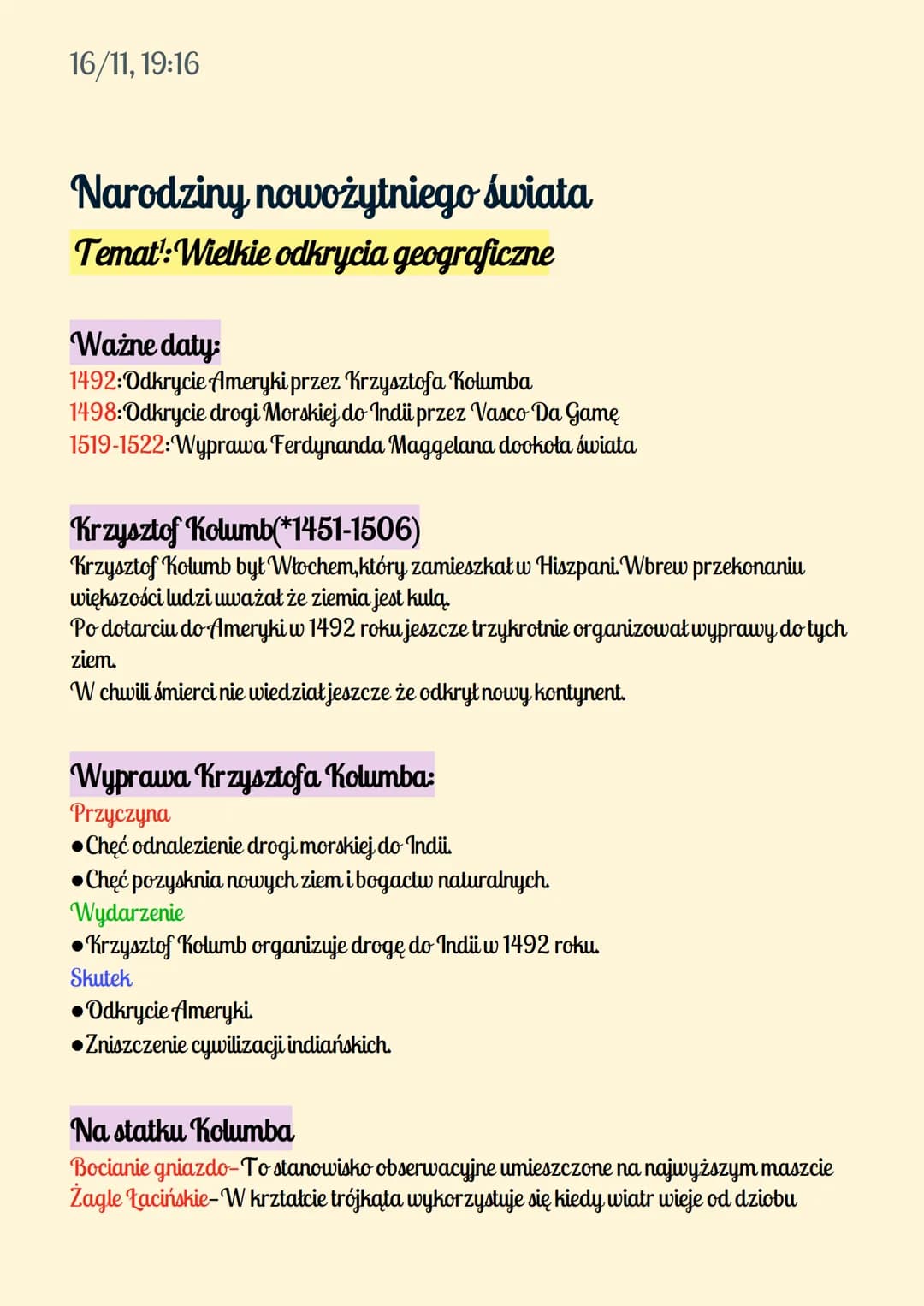 16/11, 19:16
Narodziny nowożytniego świata
Temat: Wielkie odkrycia geograficzne
Ważne daty:
1492: Odkrycie Ameryki przez Krzysztofa Kolumba
