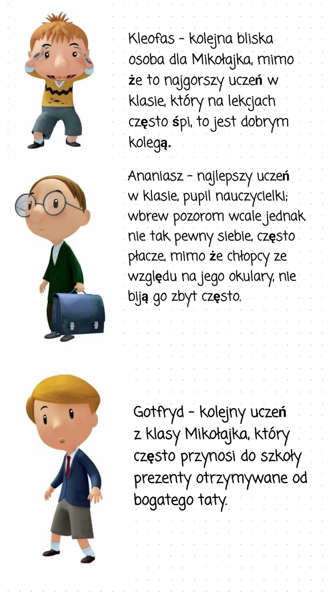 Mikołajek
Streszczenie
Najmilsza pamiątka
Do szkoły przyszedł fotograf, aby wykonać klasowe zdjęcia.
Robi się ogromne zamieszanie, chłopcy s