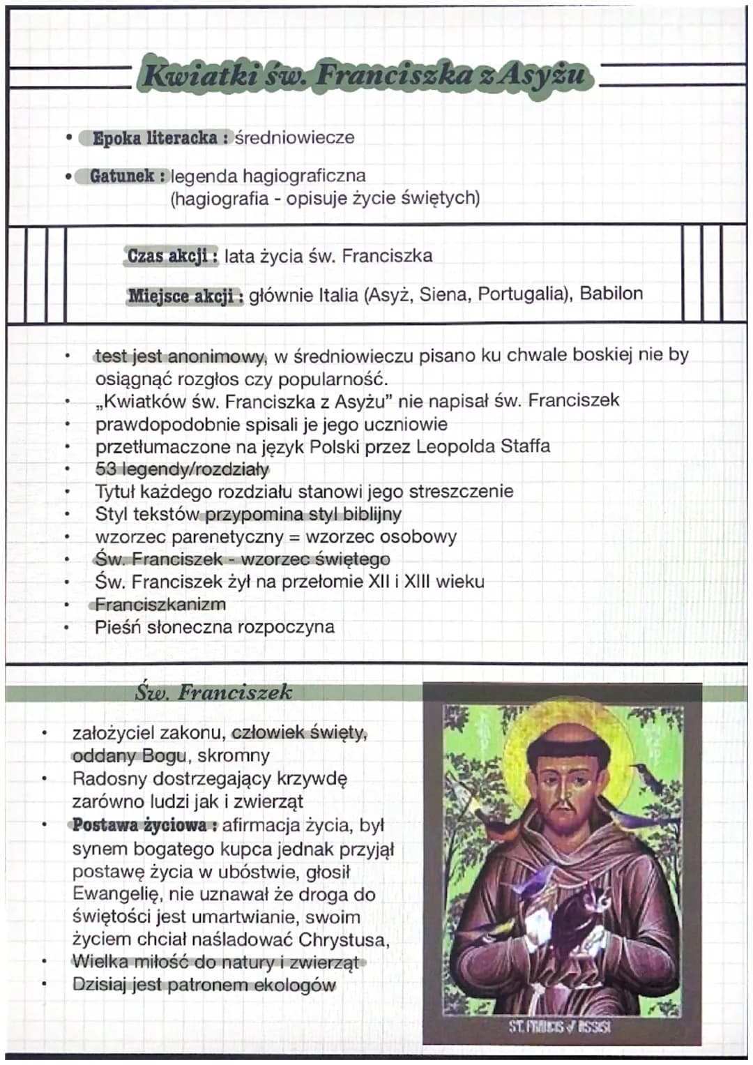Kwiatki św. Franciszka z Asyżu
•
Epoka literacka: średniowiecze
•
Gatunek: legenda hagiograficzna
•
•
(hagiografia opisuje życie świętych)
C