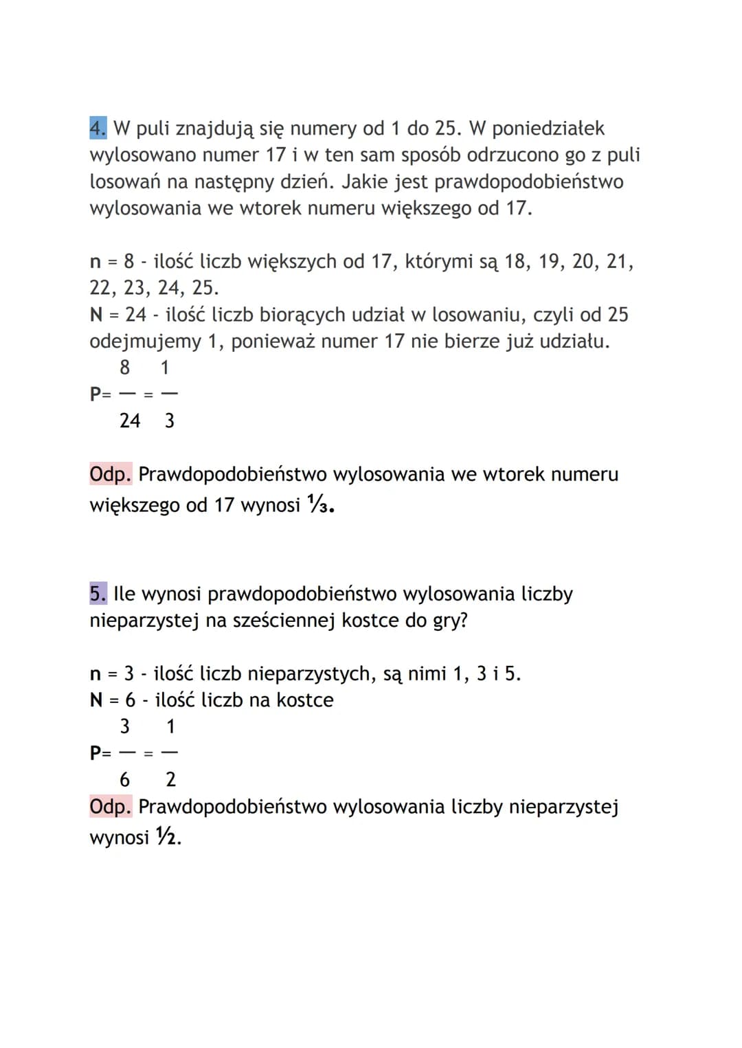 Rachunek prawdopodobieństwa
Rachunek prawdopodobieństwa to szansa wydarzenia się
czegoś.
n
P = -
P - prawdopodobieństwo
N
n- liczba wyników 