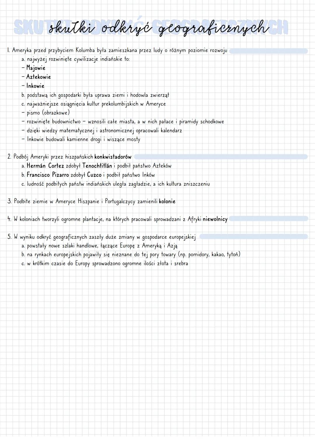 SKU skutki odkryć geograficznych H
1. Ameryka przed przybyciem Kolumba była zamieszkana przez ludy o różnym poziomie rozwoju
a. najwyżej roz