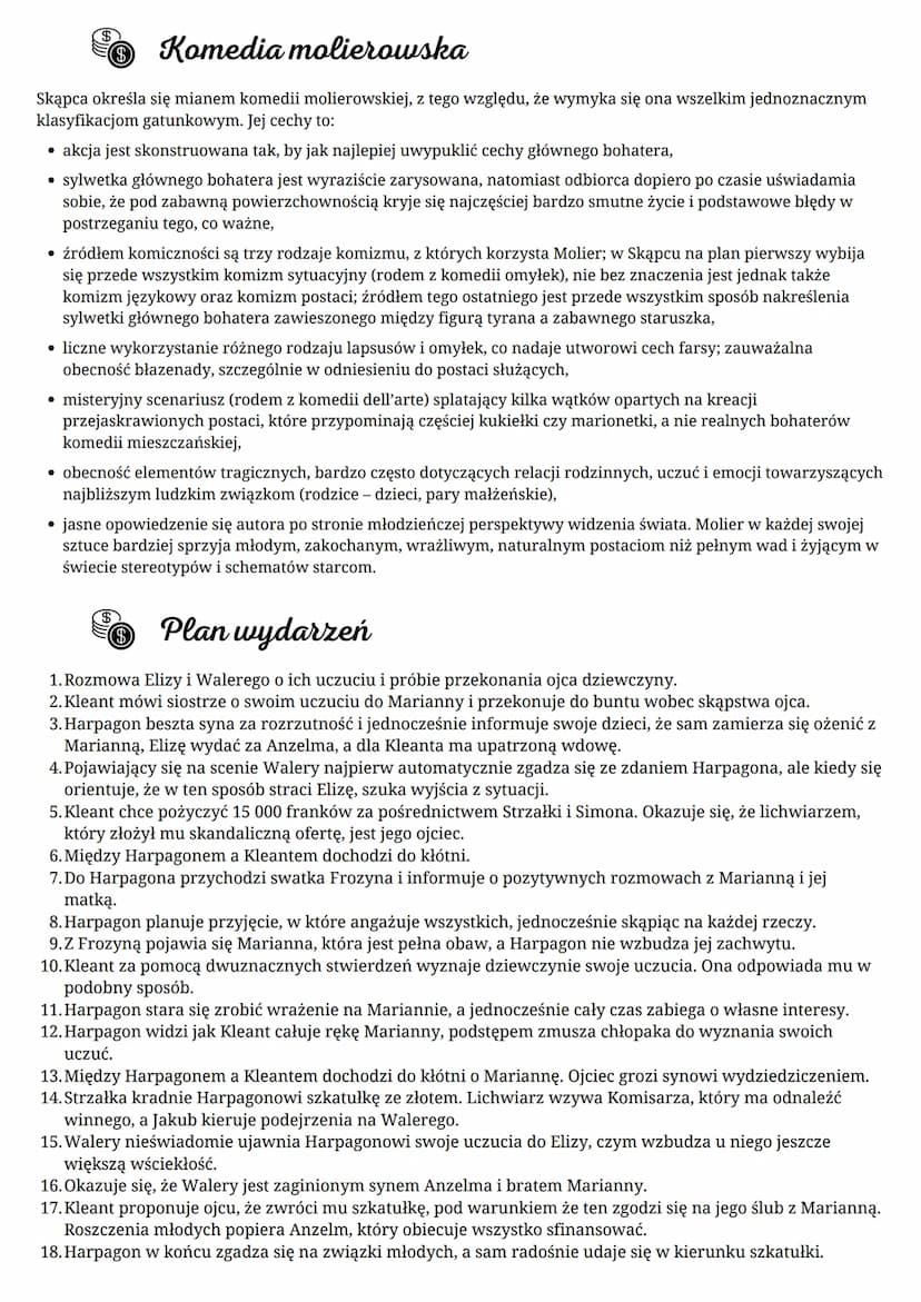 ●
Czas i miejsce akcji
Akcja Skąpca Moliera rozgrywa się we współczesnym autorowi Paryżu, czyli II połowie XVII wieku. Molier w ten
sposób z