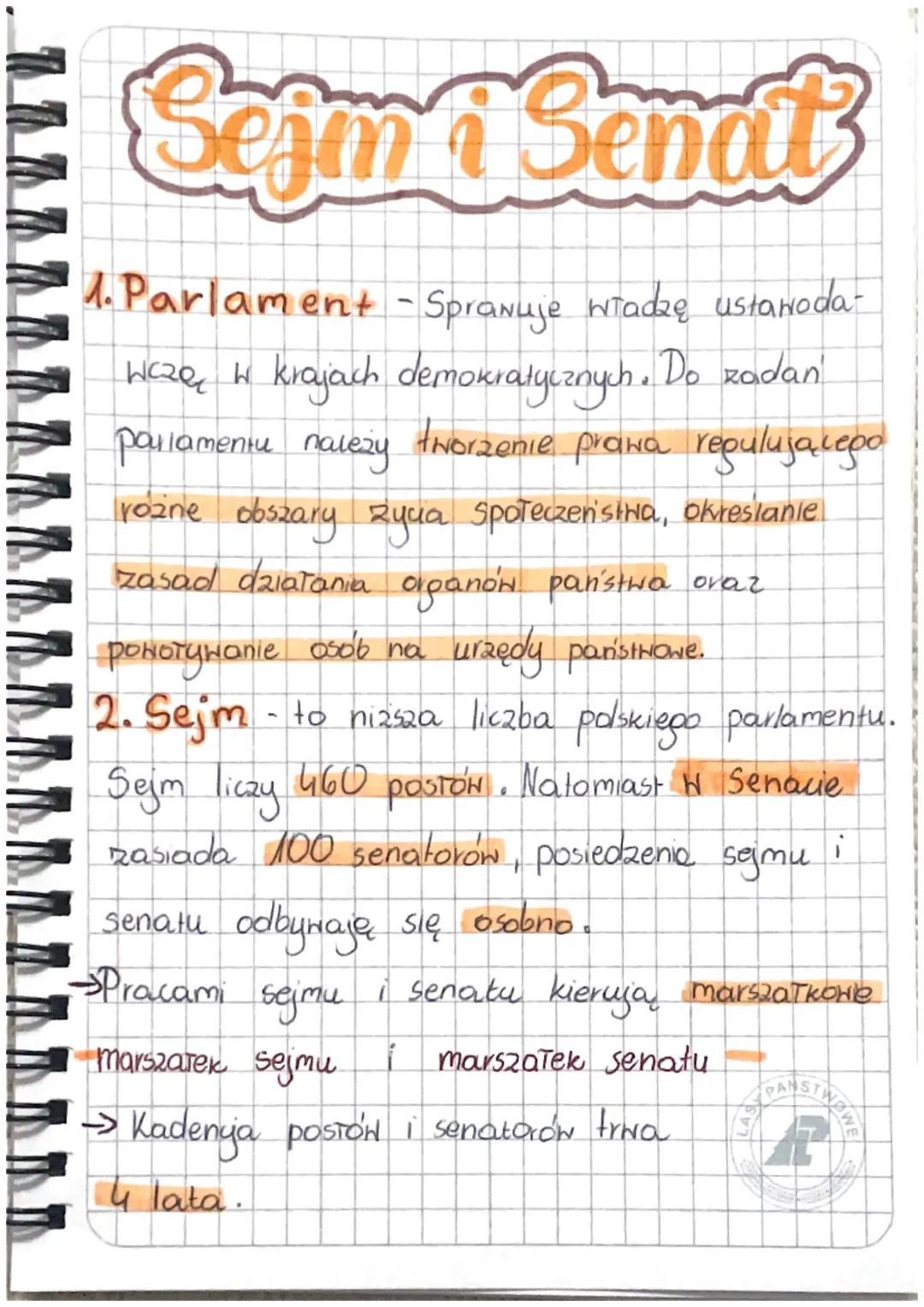 # Sejm i Senat

1. Parlament - Spranuje władzę ustawoda-
wcze w krajach demokratycznych. Do zadań
parlamentu należy tworzenie prawa regulują