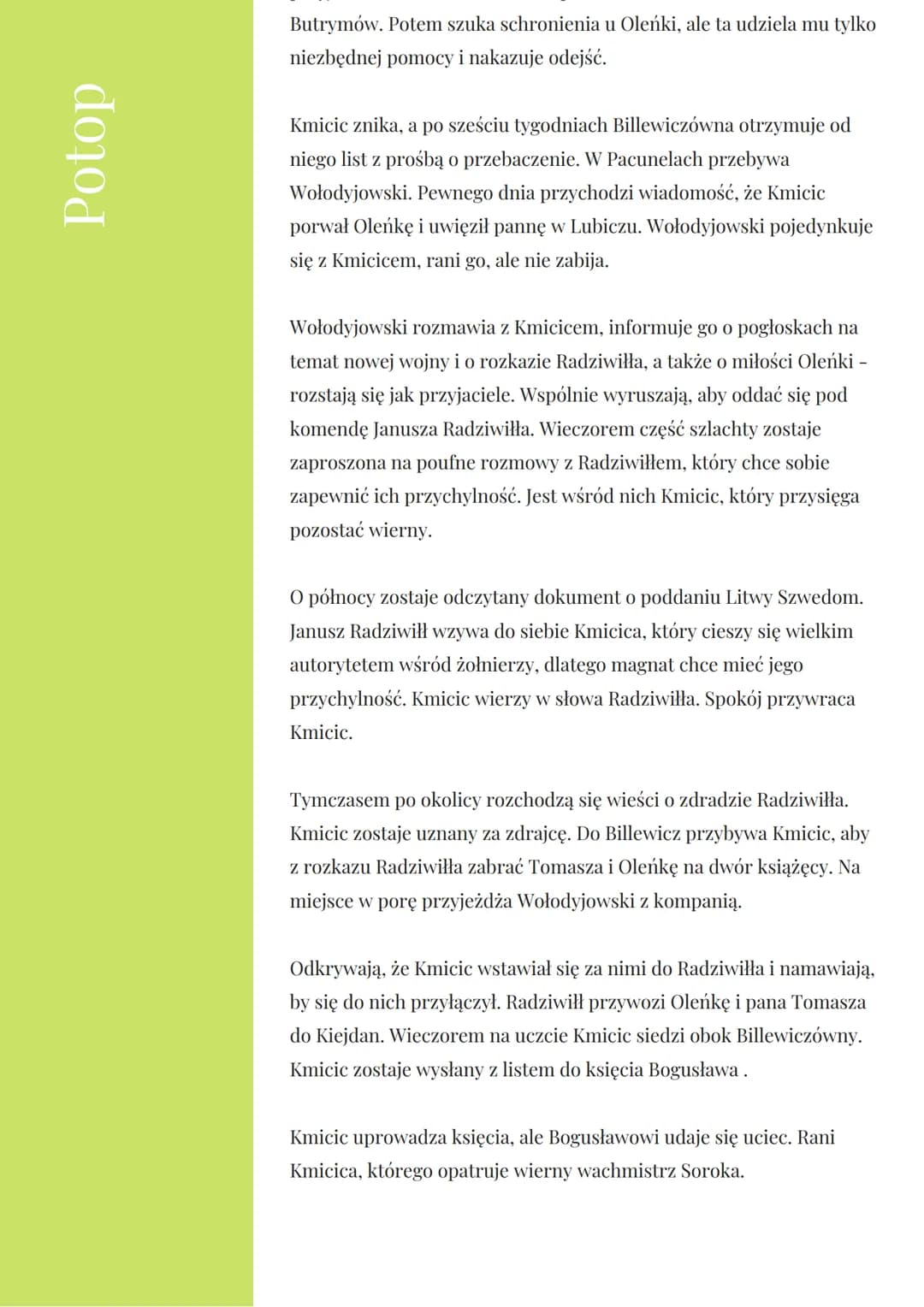 Potop
Streszczenie:
W styczniu 1655 roku młody żołnierz, Andrzej Kmicic, przybył do
Wodoktów, by poznać swoją przyszłą żonę, Aleksandrę
Bill