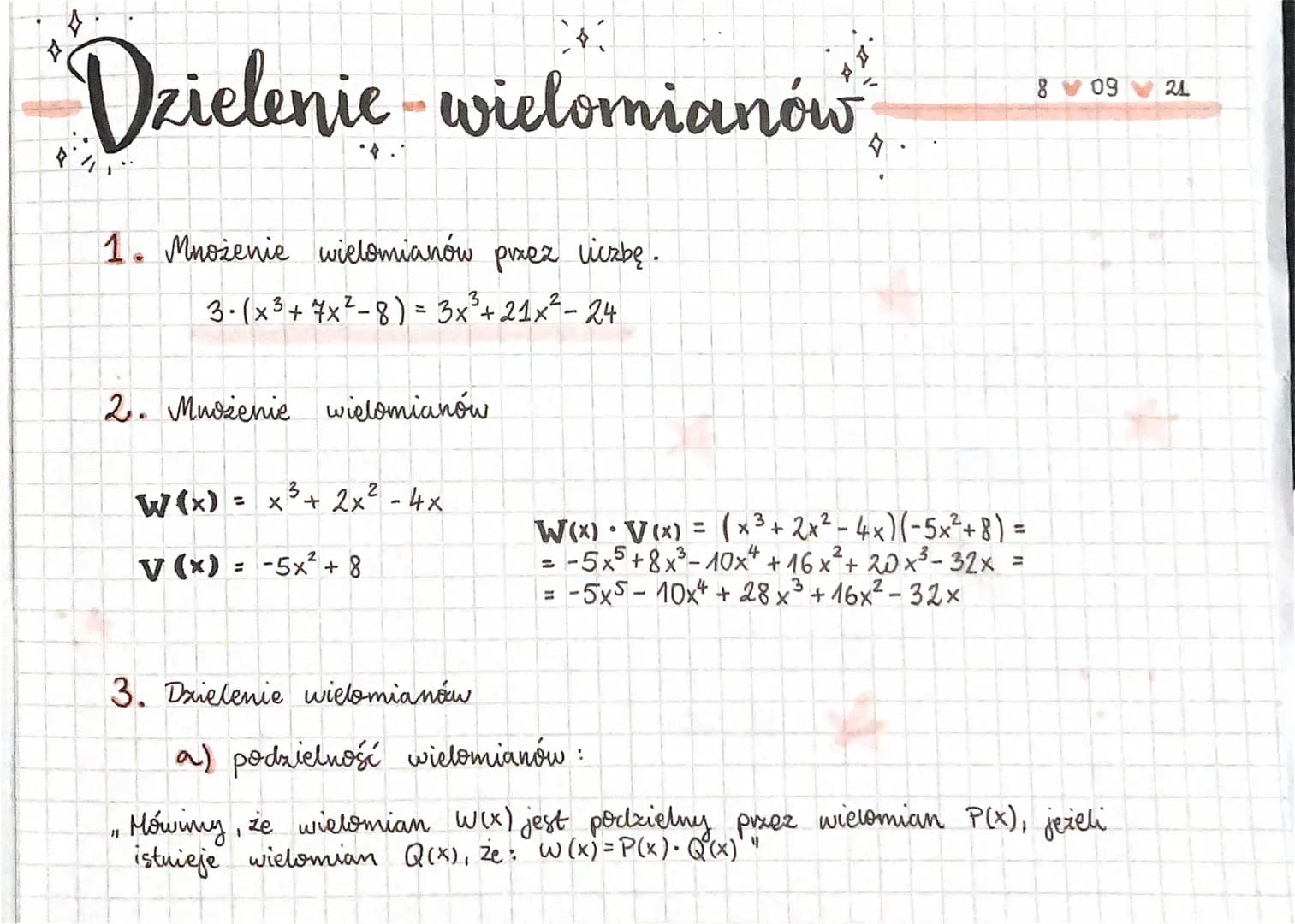 $1
Dzielenie wielomianów
HER
1. Mnożenie wielomianów przez liczbę.
3. (x³ + x²-8)= 3x²³² +21x² - 24
3
2. Muożenie wielomianów
"1
3
W(x) = x³