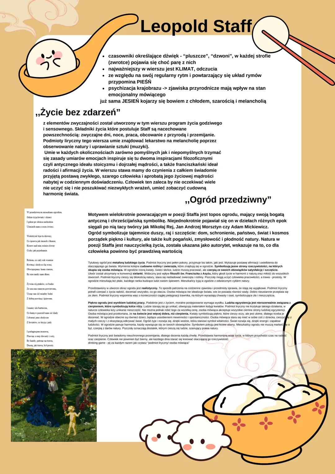 # Leopold Staff

uznawany jest za poetę trzech pokoleń, jego droga twórcza obejmuje 3 etapy -
od czasu kształtowania się liryki w Młodej Pol