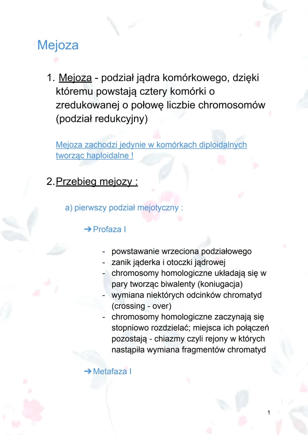 
<p><strong>Mejoza</strong> jest procesem podziału jądra komórkowego, który prowadzi do powstania czterech komórek o zredukowanej o połowę l