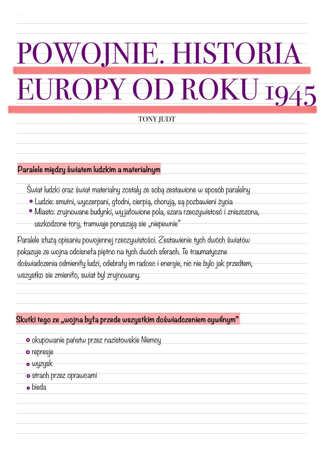 # POWOJNNIE. HISTORIA
EUROPY OD ROKU 1945

TONY JUDT

Paralele między światem ludzkim a materialnym

Świat ludzki oraz świat materialny zost