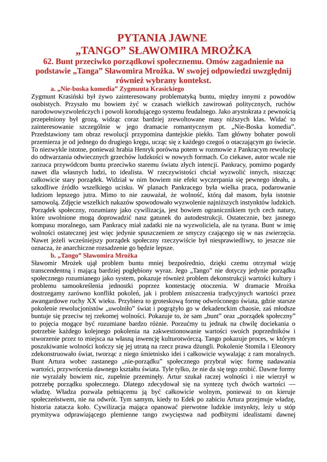 "
PYTANIA JAWNE
,TANGO" SŁAWOMIRA MROŻKA
62. Bunt przeciwko porządkowi społecznemu. Omów zagadnienie na
podstawie,,Tanga" Sławomira Mrożka. 