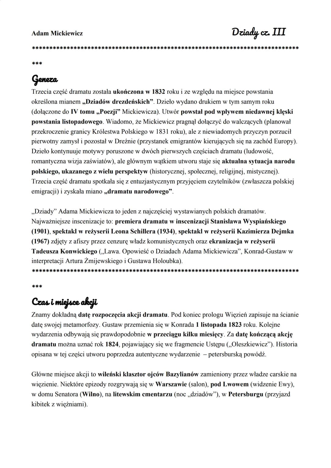 Adam Mickiewicz
*********
***
Dziady
***
cz. III
Geneza
Trzecia część dramatu została ukończona w 1832 roku i ze względu na miejsce powstani