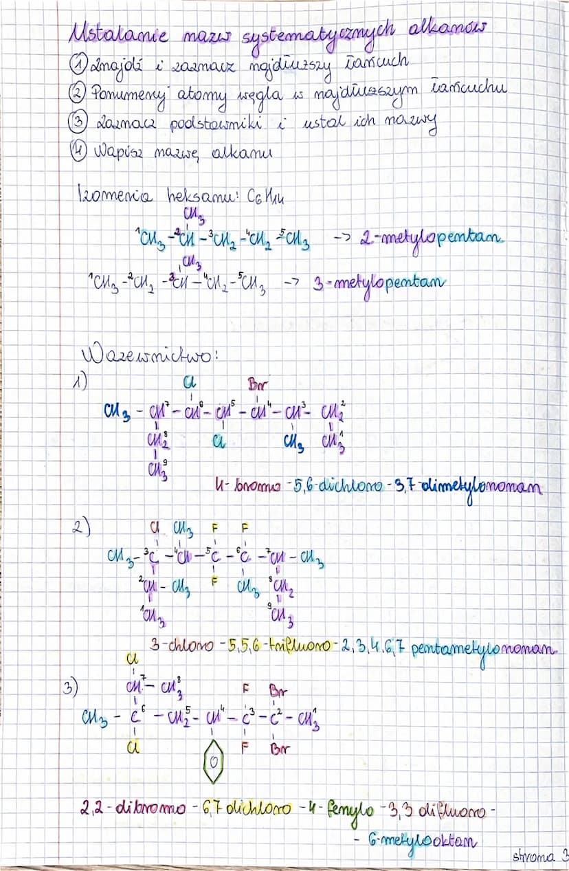 Wzor
Alkany
alkanów
→
одолжу
My -metan C₂He -etan
сз Ид - propam си Ило - butan
C5H/12 - pentan C6H₁4 -heksam
C7 H 16 - heptam C8H₁8 - oktam