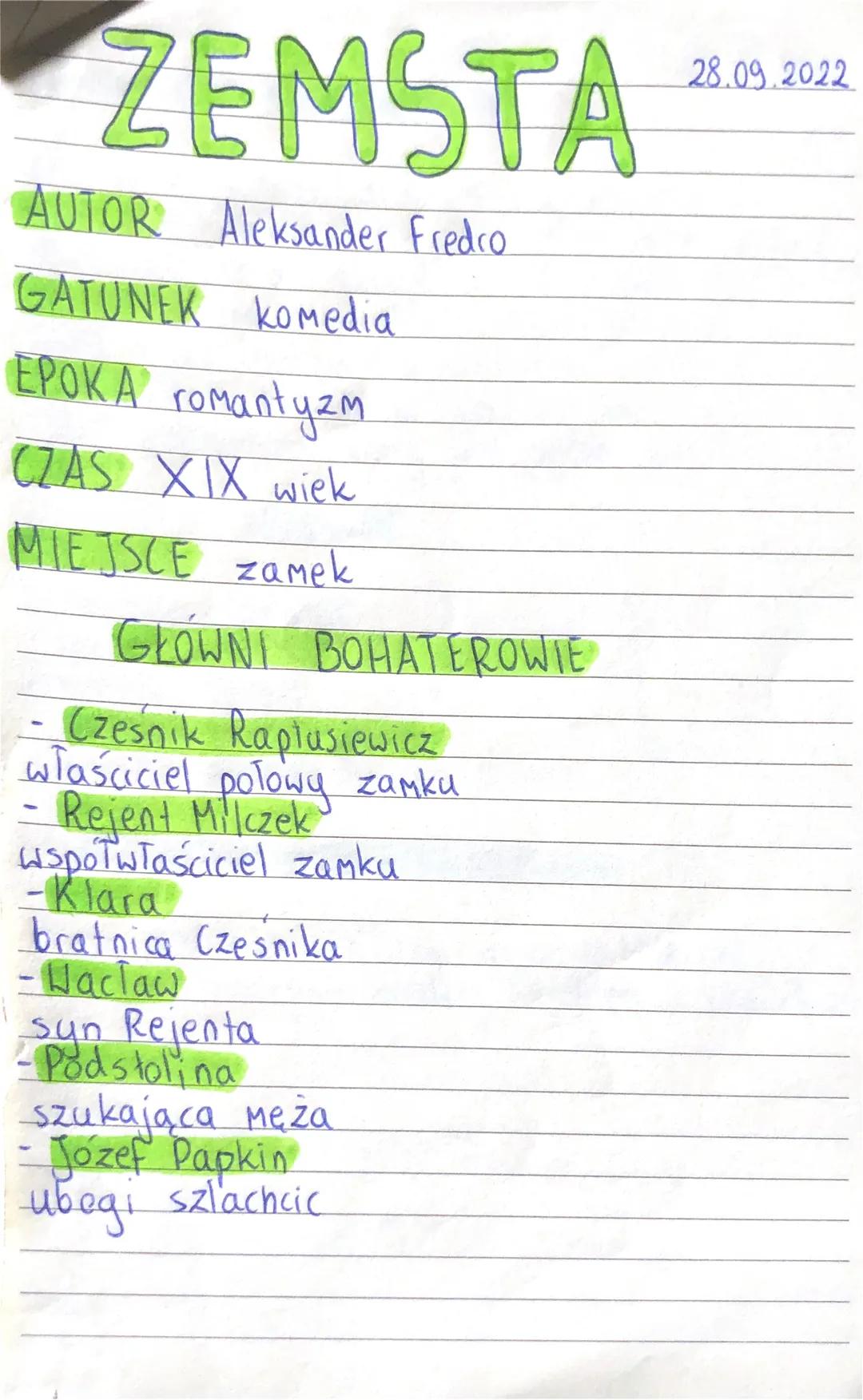 ZEMSTA
AUTOR Aleksander Fredro
GATUNEK komedia
EPOK A romantyzm
CZAS XIX wiek
MIEJSCE zamek
GLOWNI BOHATEROWIE
Cześnik Raplusiewicz
właścici