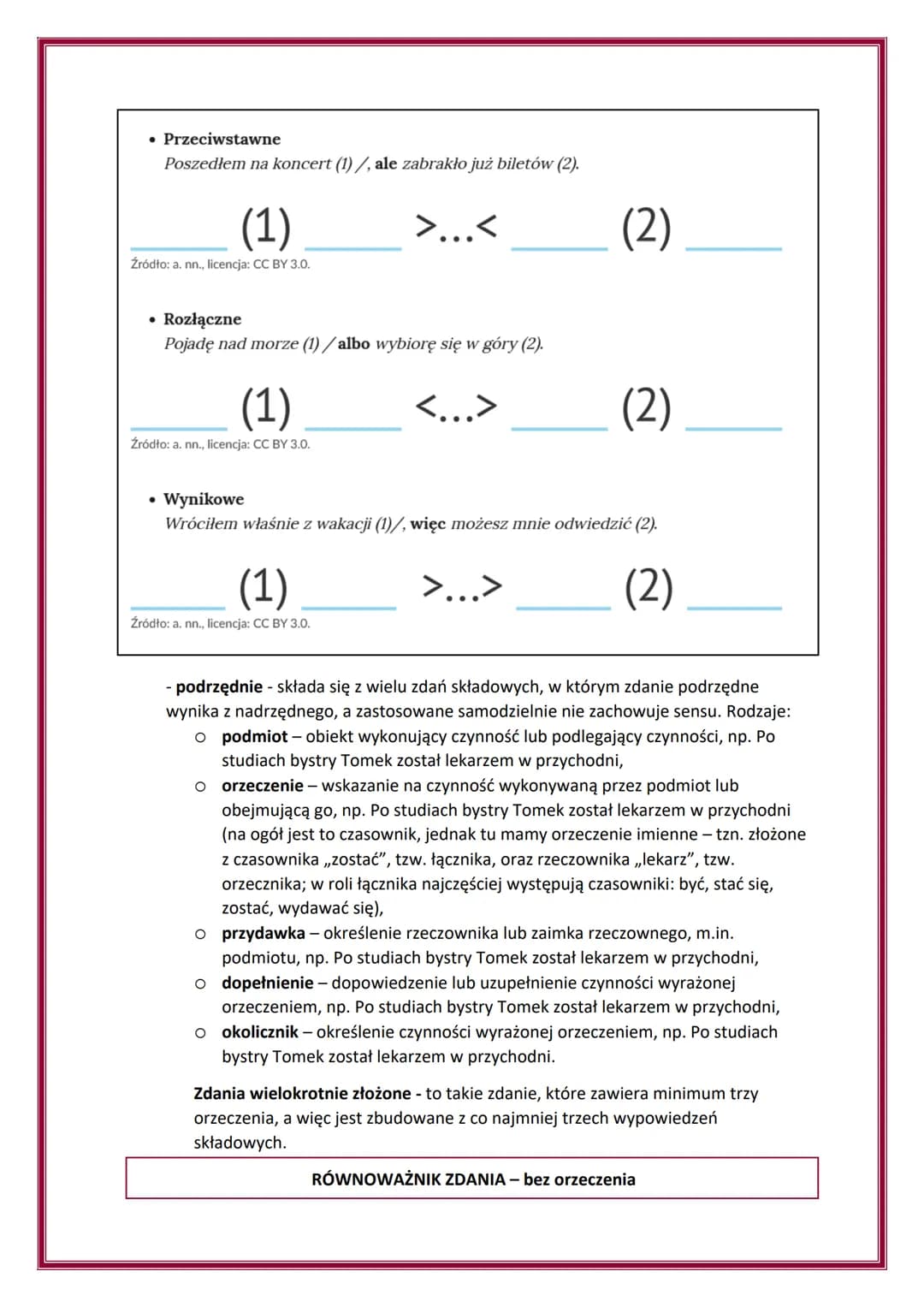 Gramatyka w pigułce - język polski
■ Części mowy:
Odmienne - to takie, które mogą zmieniać
swoje końcówki
Rzeczownik (kto?, co?)
Czasownik (