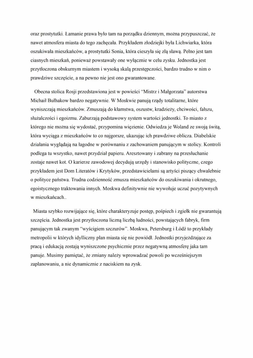 Miasta powstają w celu udogodnienia życia mieszkańcom, buduje się fabryki, warsztaty,
sklepy, atrakcje, osiedla mieszkaniowe i wiele innych.
