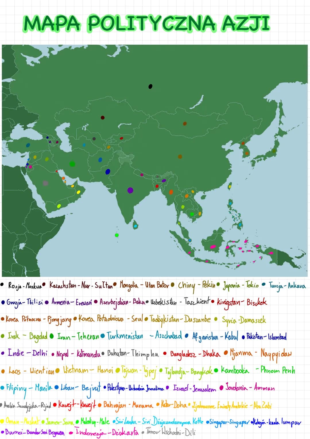MAPA POLITYCZNA AZJI
• Rosja - Moskua Kazachstan - Nur - Sultan Mongolia - Utan Bator •
Chiny.
Gruzja- Tbilisi ● Armenia – Erewań ● Azerbejd