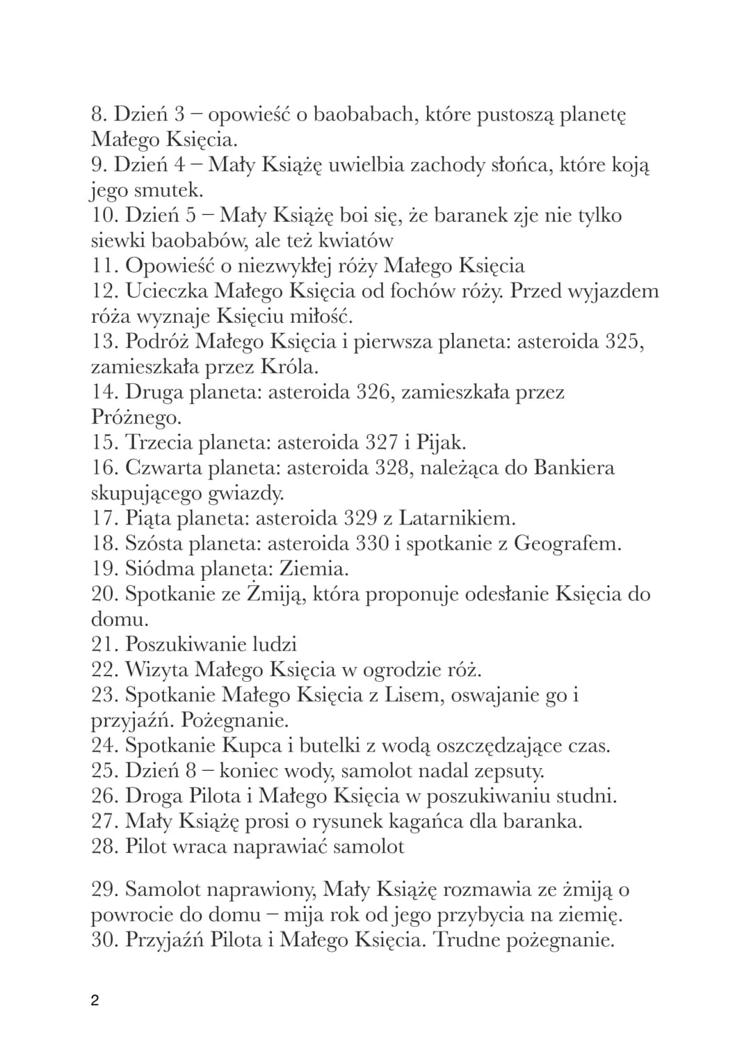 MAŁY KSIĄŻĘ
Antoine de Saint-Exupéry
CZAS I MIEJSCE AKCJI
Właściwa akcja dzieje się w ciągu 8 dni na Saharze, w miejscu,
w którym rozbił się