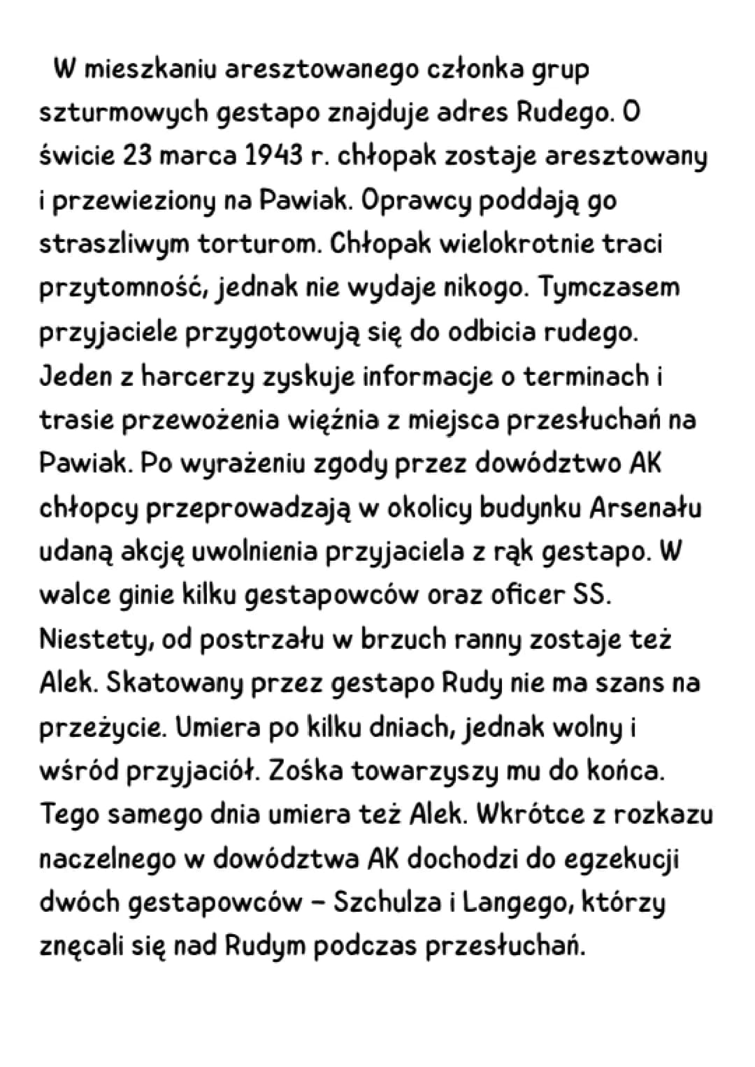 Kamienie na szaniec
streszczenie
Trzej główni bohaterowie utworu - Alek, Rudy i Zośka
- to uczniowie gimnazjum im. Stefana Batorego w
Warsza