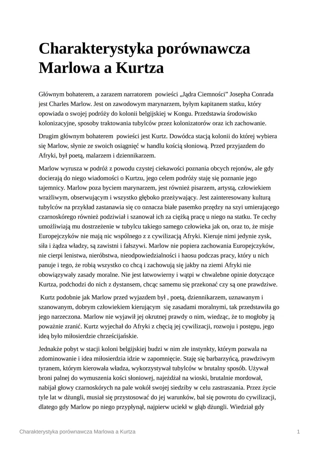 <h2 id="charakterystykamarlowa">Charakterystyka Marlowa</h2>
<p>Charles Marlow jest głównym bohaterem i narratorem powieści "Jądro ciemności