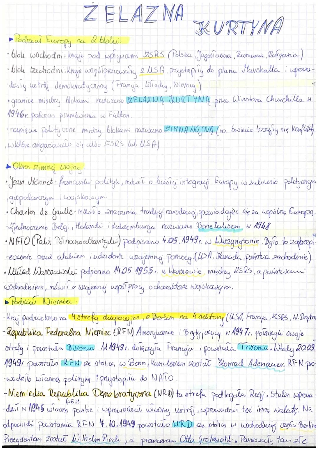 ZELAZNA
KURTYNA
• Podrial Europy
na 2 blokei.
·blok wochodm. kraje pod wpływani DSRS (Polska, Jugosicuvia, Rumenia, Durgaria)
• blok tachodn