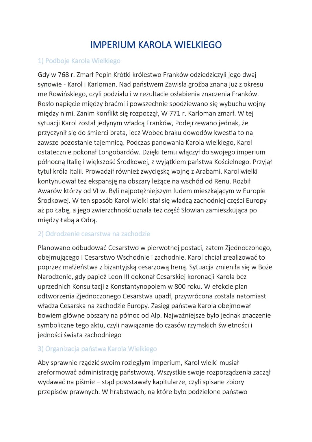 IMPERIUM KAROLA WIELKIEGO
1) Podboje Karola Wielkiego
Gdy w 768 r. Zmarł Pepin Krótki królestwo Franków odziedziczyli jego dwaj
synowie - Ka