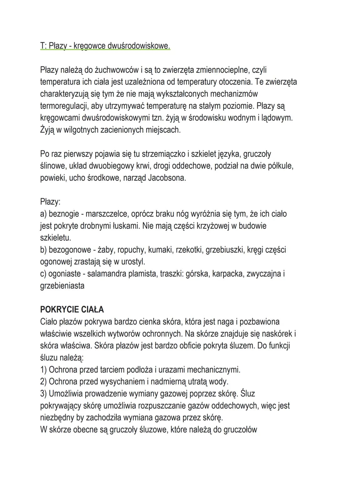 T: Płazy - kręgowce dwuśrodowiskowe.
Płazy należą do żuchwowców i są to zwierzęta zmiennocieplne, czyli
temperatura ich ciała jest uzależnio