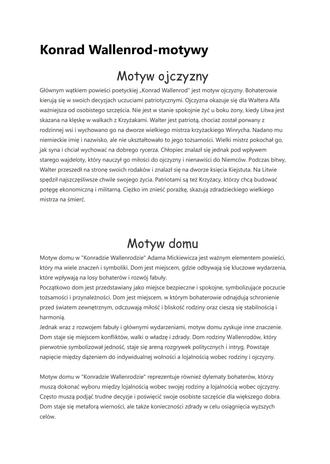 Konrad Wallenrod-motywy
Motyw ojczyzny
Głównym wątkiem powieści poetyckiej Konrad Wallenrod" jest motyw ojczyzny. Bohaterowie
kierują się w 