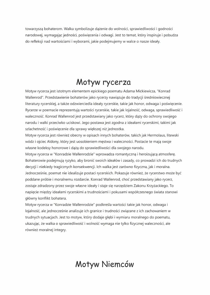 Konrad Wallenrod-motywy
Motyw ojczyzny
Głównym wątkiem powieści poetyckiej Konrad Wallenrod" jest motyw ojczyzny. Bohaterowie
kierują się w 