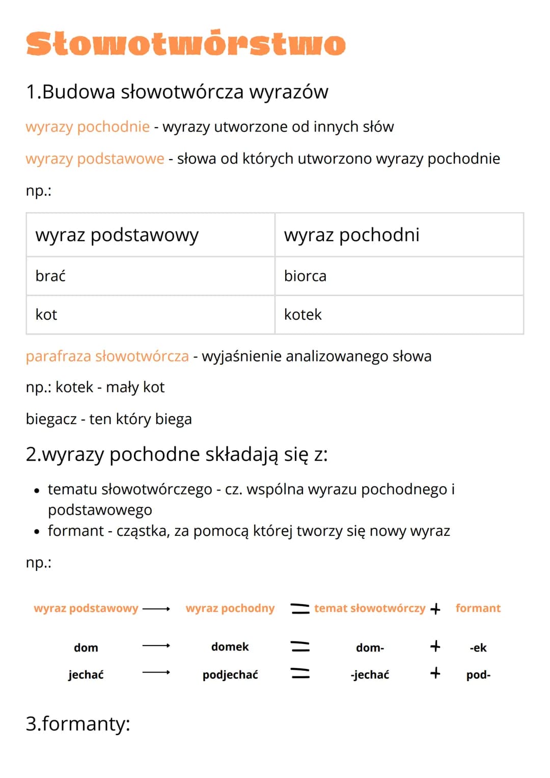 --- OCR Start ---
Słowotwórstwo
1.Budowa słowotwórcza wyrazów
wyrazy pochodnie - wyrazy utworzone od innych słów
wyrazy podstawowe - słowa o