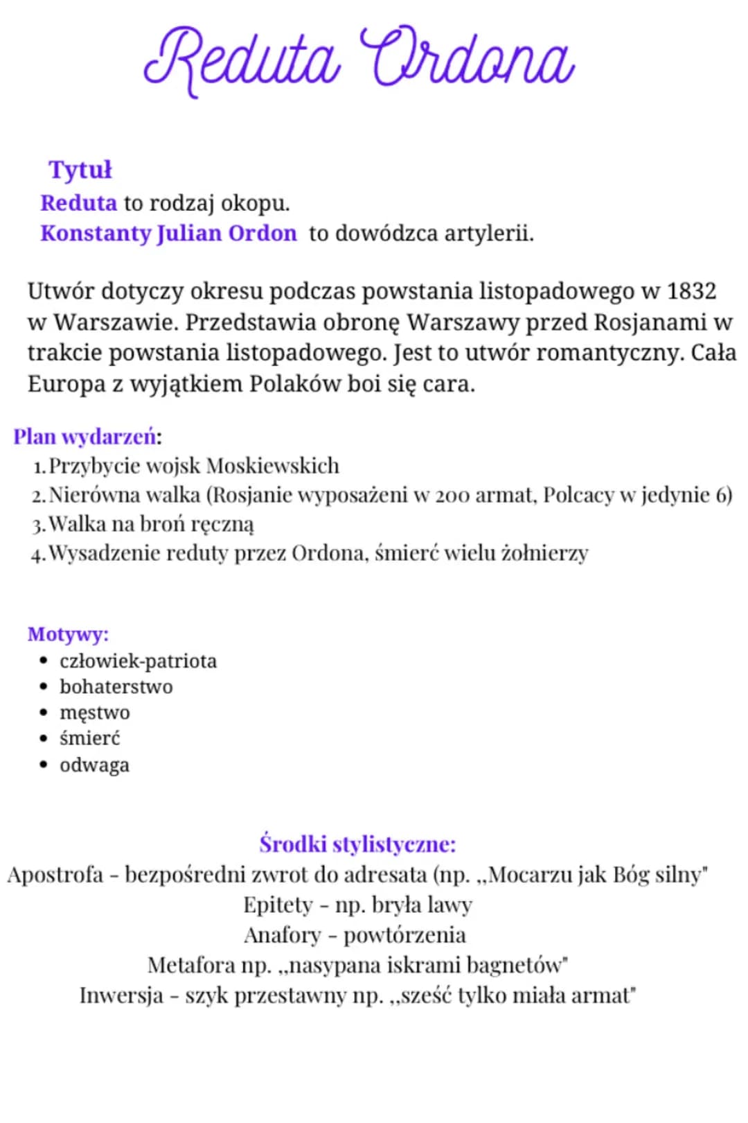 Reduta Ordona
Tytuł
Reduta to rodzaj okopu.
Konstanty Julian Ordon to dowódzca artylerii.
Utwór dotyczy okresu podczas powstania listopadowe