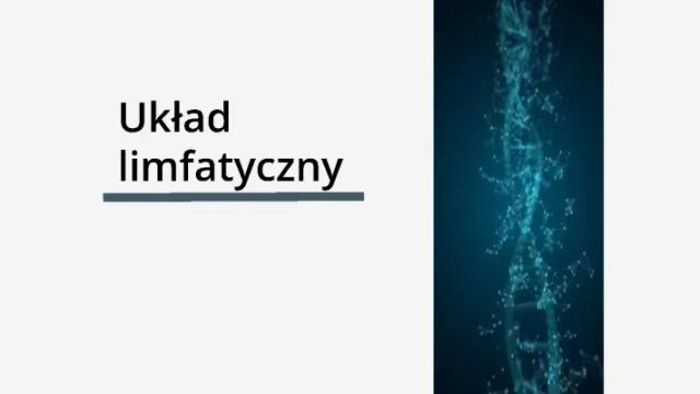 Know Układ limfatyczny  thumbnail