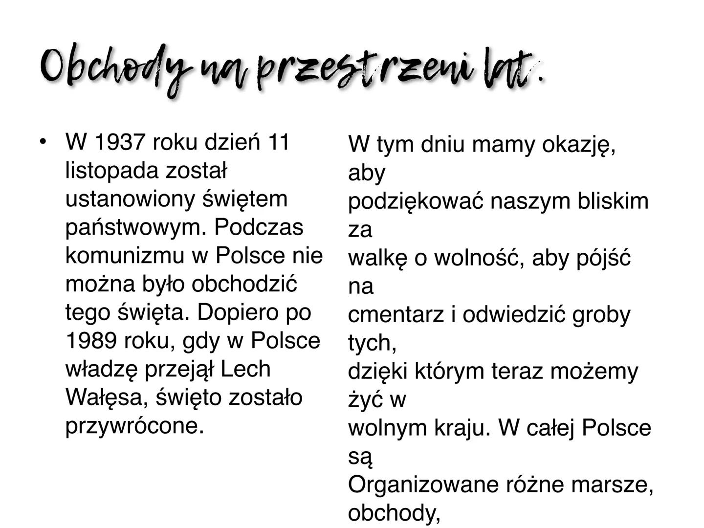 11 listopada
Alicja Wiecheć ●
Narodowe Święto
Niepodległości - polskie
święto narodowe
odbywające się 11
listopada, aby upamiętnić
odzyskani