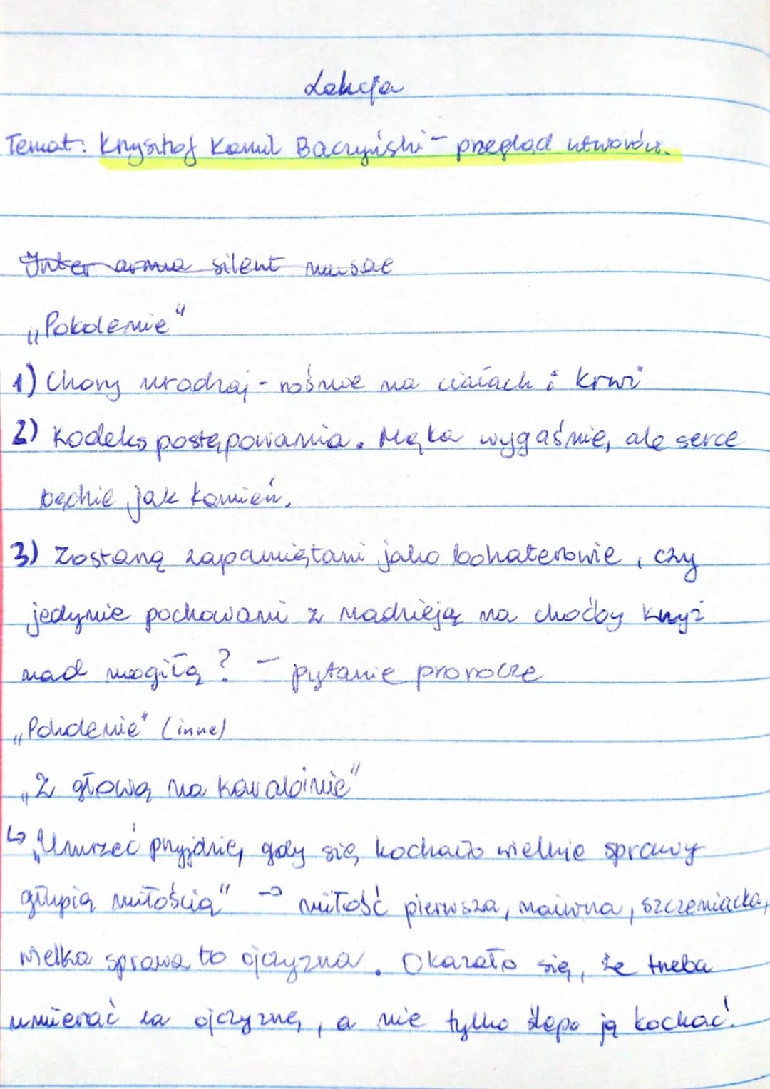 Lebija
Temat: Knyshof Kamil Baczyńshi - przeplod utwords.
Inter armis silent musae
"Pokolenie"
1) Chory urodhaj - nośnive me caiach i krwi
2